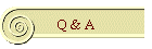 Q & A