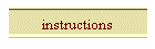 instructions